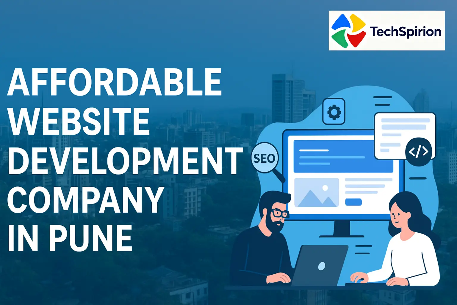 Affordable website development company in Pune – TechSpirion web design and SEO experts